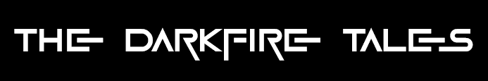 The Darkfire Tales